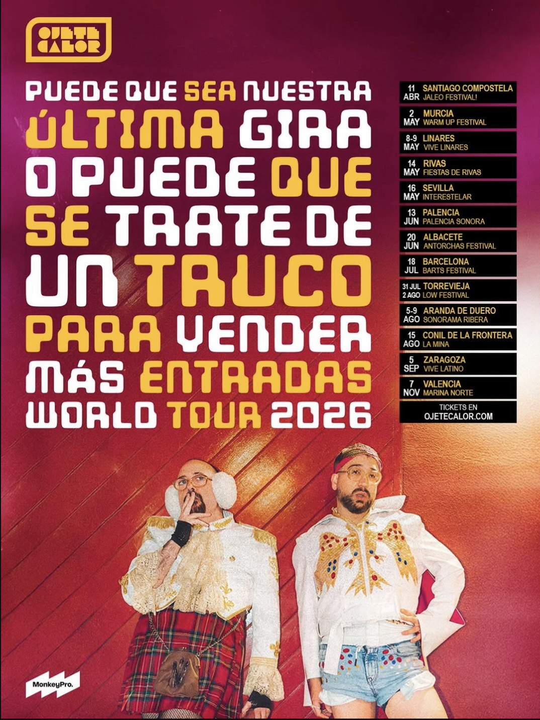 Ojete Calor - Puede que sea nuestra última gira o puede que se trate de un truco para vender más entradas World Tour 2026