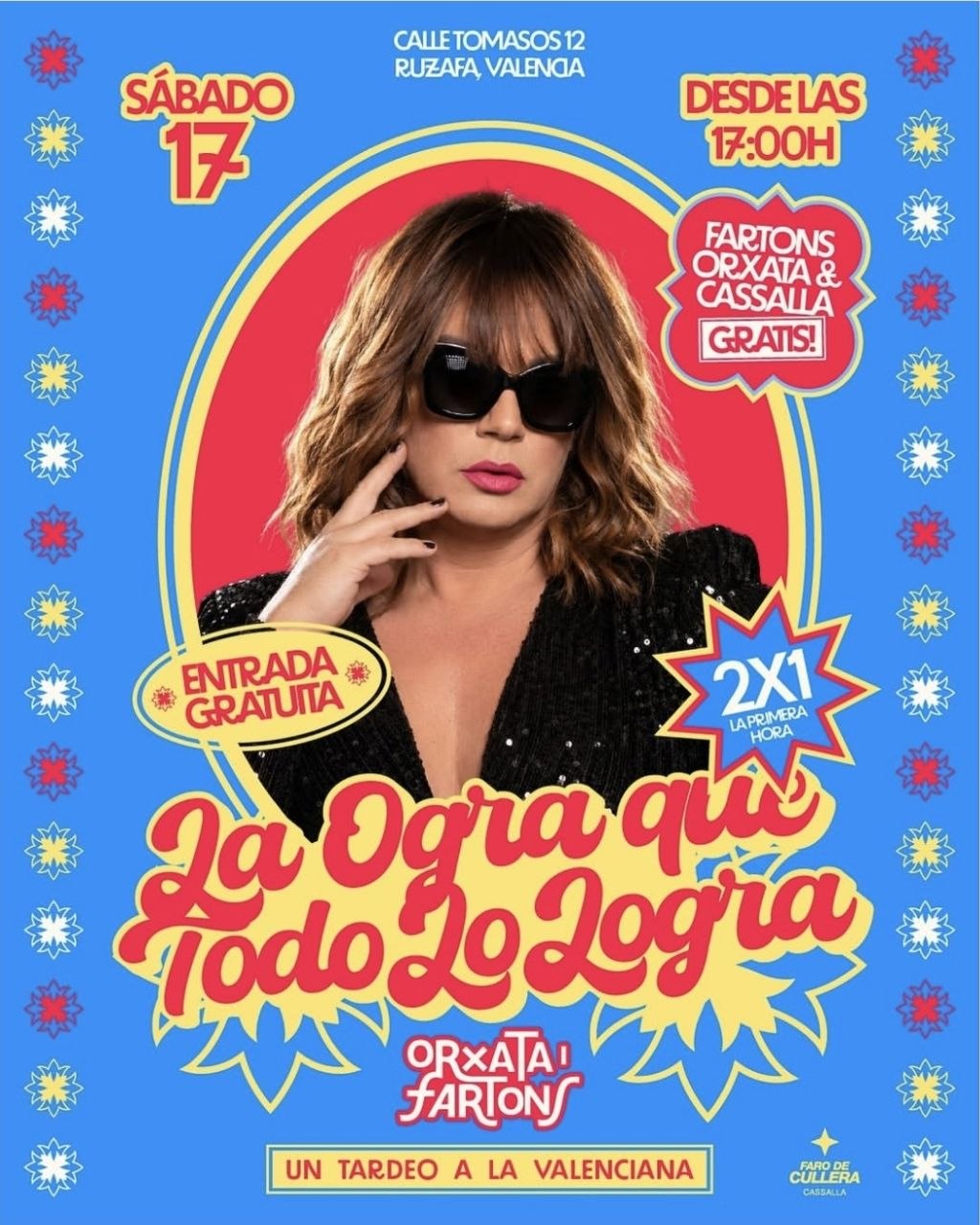 La Ogra que Todo Lo Logra - Orxata i Fartons