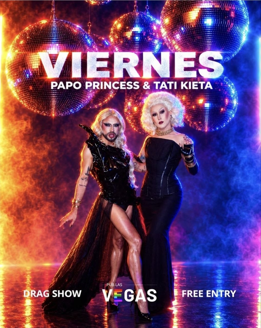 Drag Show Viernes con Papo Princess & Tati Kieta