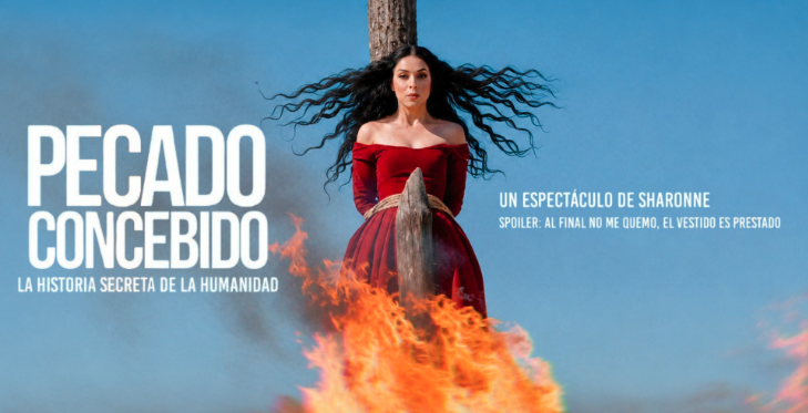 PECADO CONCEBIDO, UN ESPECTÁCULO DE SHARONNE